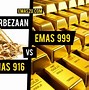 Apa Beda Emas 999 Dan 916